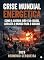 Livro CRISE ENERGÉTICA MUNDIAL: Da Crise de Ormuz a Reconstrução de Civilizações Resilientes (HERMINIO CERQUEIRA - OS MEUS LIVROS & eBOOKS Livro 6)