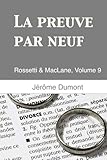 Image de La preuve par neuf: Rossetti & MacLane, 9 (Volume 9) (French Edition)