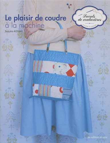 Le  plaisir de coudre à la machine