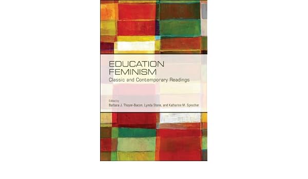 Amazoncom Education Feminism Classic And Contemporary - 