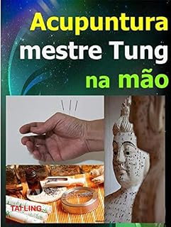 Livro Acupuntura mestre Tung na mão : uma técnica milagrosa