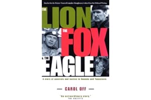 The Lion, the Fox and the Eagle: A Story of Generals and Justice in Rwanda and Yugoslavia