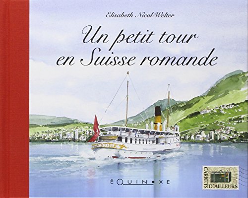 Un  petit tour en Suisse romande
