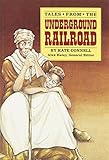 Steck-Vaughn Stories of America: Student Reader Tales of the Underground Railroad , Story Book