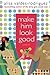 Make Him Look Good: A Novel