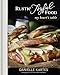 Rustic Joyful Food: My Heart's Table by Danielle Kartes, Jeff Hobson
