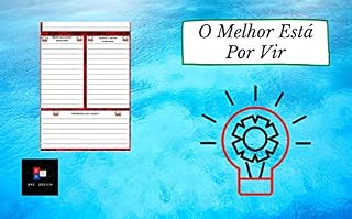 Livro O Melhor Está Por Vir: Uma ferramenta de desenvolvimento pessoal para atingir seus objetivos, tarefas a cumprir e habilidades a adquirir | Livro para Preencher | Seu caminho para o sucesso