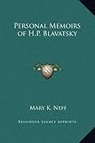 Personal Memoirs of H.P. Blavatsky by 
