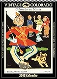 Colorado Buffaloes 2015 Vintage Football Calendar by 