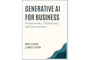 Generative AI for Business: Frameworks, Techniques, and Governance