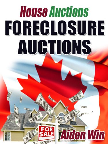 [E.B.O.O.K] House Auctions - Foreclosure Auctions in Canada R.A.R