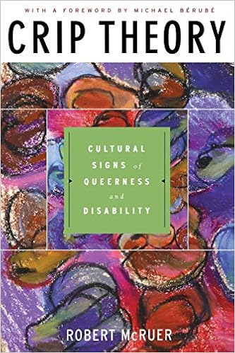 The cover of Crip Theory: Cultural Signs of Queerness and Disability. The cover has the title in a green square with colorful swirls in the background.