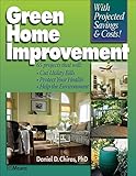Green Home Improvement by Daniel D. Chiras PhD