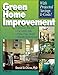 Green Home Improvement by Daniel D. Chiras PhD