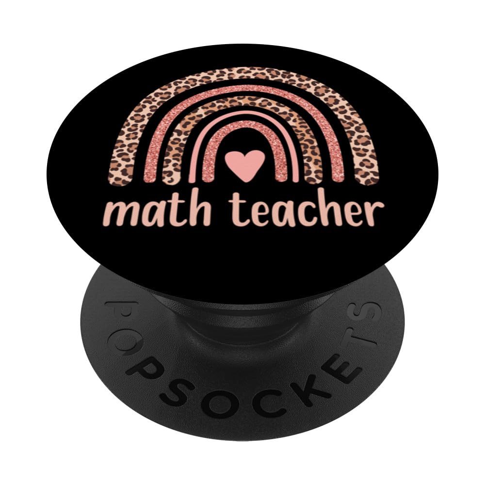 Math Teacher Rainbow Leopard Cute Math Teacher For Women PopSockets Swappable PopGrip