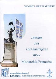 Théorie des lois politiques de la monarchie française