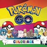 Image de Pokémon Go Coloriage: Impressionnant livre de coloriage pour les enfants qui contient tous les pokémon de Pokémon Go. (French Edition)