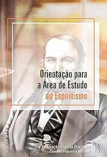 Livro Orientação para a área de estudo do espiritismo