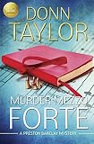Murder Mezzo Forte (Preston Barclay)