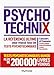PsychotechniX - La référence ultime pour réussir les tests psychotechniques: Concours et Examens, Fonction publique, Ecoles de commerce, Armées, Recrutements (Hors Collection) (French Edition) by