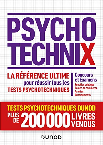PsychotechniX - La référence ultime pour réussir les tests psychotechniques: Concours et Examens, Fonction publique, Ecoles de commerce, Armées, Recrutements (Hors Collection) (French Edition) by concours-plus