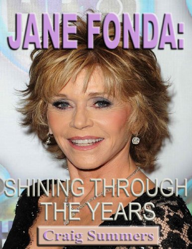 Jane Fonda-Shining Through the Years