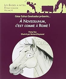 À Noviodunum, c'est comme à Rome !