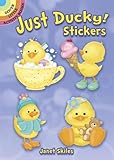 Just Ducky! Stickers (Dover Little Activity Books Stickers) by Janet Skiles
