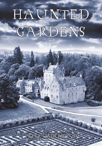 "HAUNTED GARDENS" av Peter Underwood