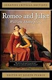 Romeo and Juliet (Ignatius Critical Editions)