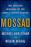 Mossad: The Greatest Missions of the Israeli Secret Service