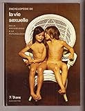 Image de Encyclopédie de la vie sexuelle. de la physiologie à la psychologie.