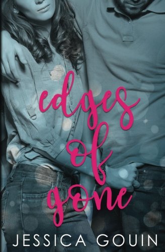 Edges of Gone (The Gone Series) (Volume 2)