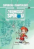 Spirou et Fantasio - Tome 38 - LA JEUNESSE DE SPIROU (French Edition) by 