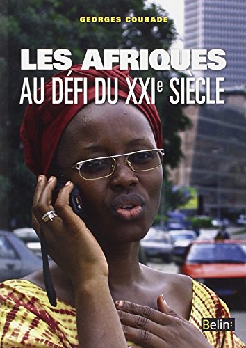 Les  Afriques au défi du XXIe siècle