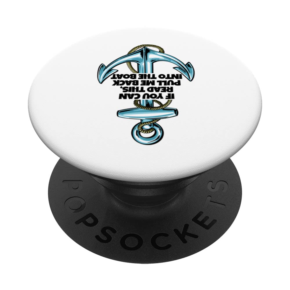 If You Can Read This Pull Me Back Funny Women Anchor Cruise PopSockets Swappable PopGrip