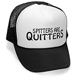 Megashirtz - Spitters Are Quitters - Vintage Style Trucker Hat Retro Mesh Cap