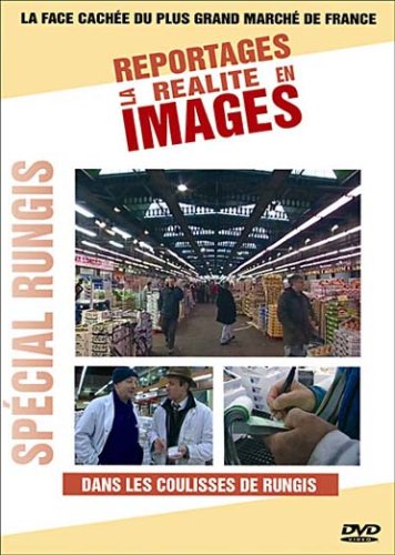 Reportages : Dans Les Coulisses De Rungis