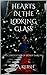Hearts in the Looking Glass: The Curious Tale of Wendy Darling (Scary Faerie Tales Book 2) by 