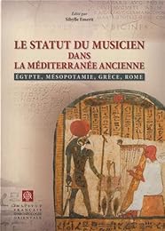 Le  statut du musicien dans la Méditerranée ancienne