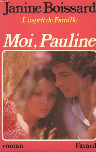 L'esprit de famille: [04]: Moi, Pauline