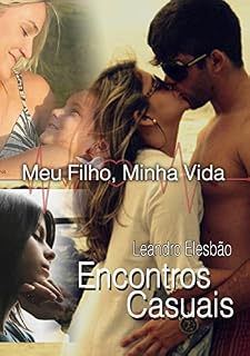 Livro Encontros Casuais: Meu Filho, Minha Vida