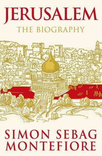 #79 — Jerusalem: The Biography