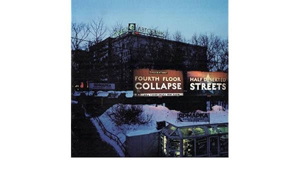 Half Deserted Streets By Fourth Floor Collapse On Amazon Music