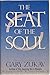 The Seat of the Soul by 