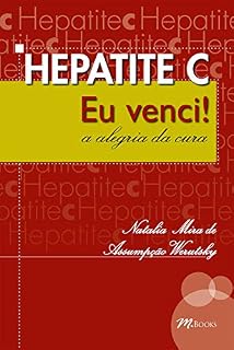 Livro Hepatite C eu venci: A alegria da cura