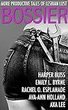 Bossier: More Productive Tales of Lesbian Lust