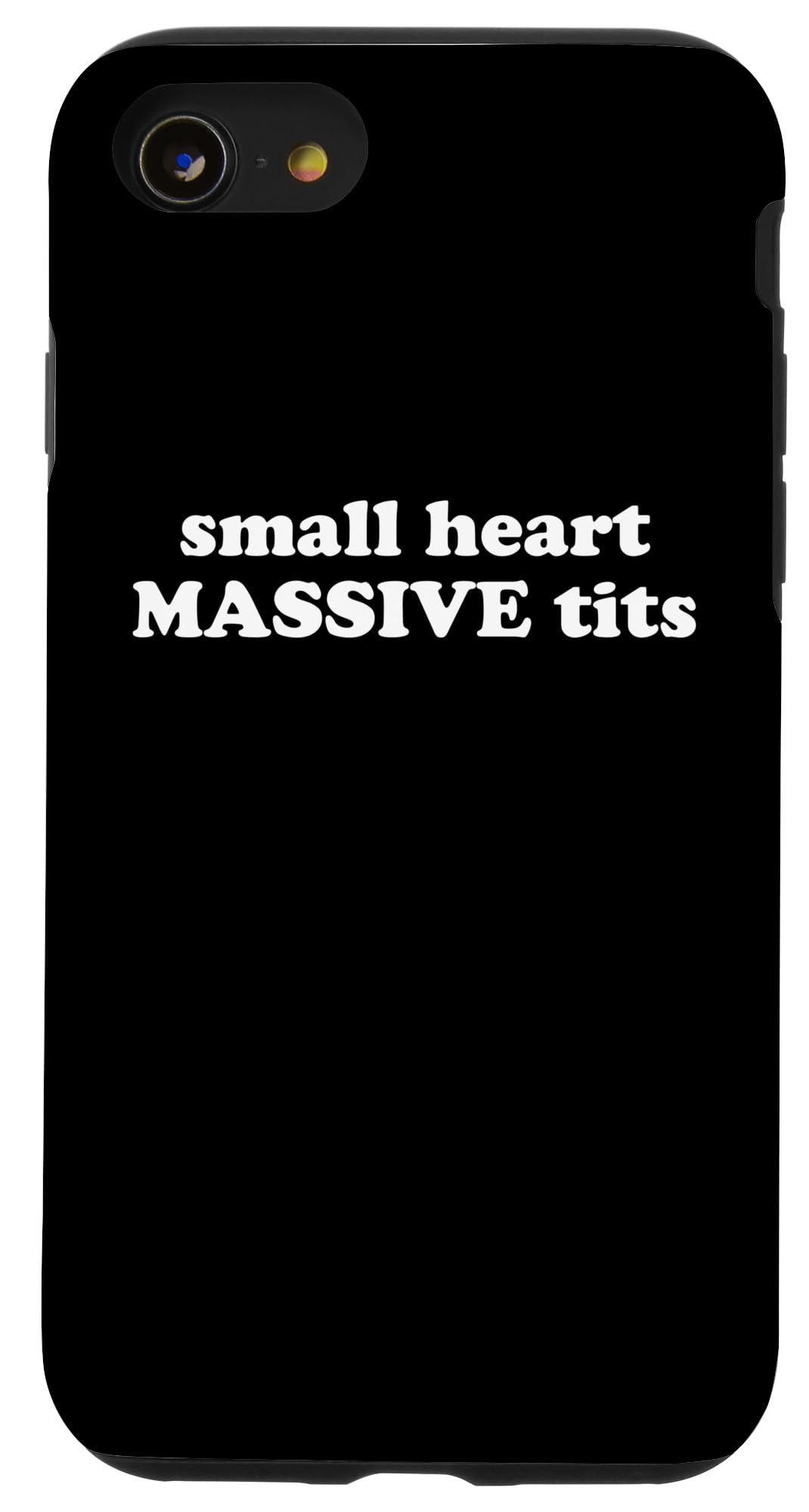 iPhone SE (2020) / 7 / 8 Small Heart Massive Tits Funny Sarcastic Adult Boobs Humor Case