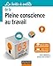 La Boîte à outils de la Pleine conscience au travail (BàO La Boîte à Outils) (French Edition) by 