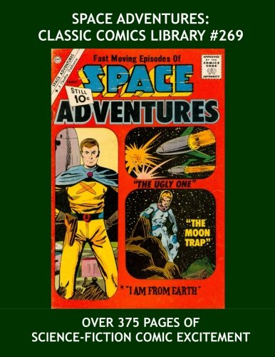 Space Adventures: Classic Comics Library #269: Exciting 1950s-60s Science-Ficti…